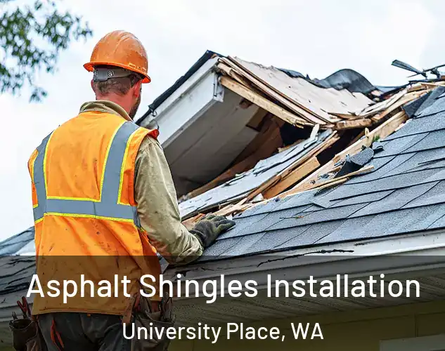  Asphalt Shingles Installation University Place, WA