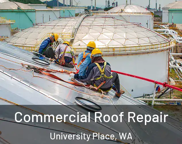  Commercial Roof Repair University Place, WA