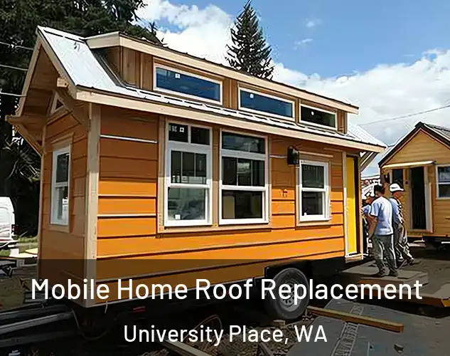  Mobile Home Roof Replacement University Place, WA