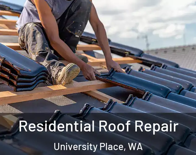  Residential Roof Repair University Place, WA