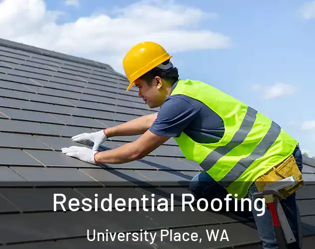  Residential Roofing University Place, WA