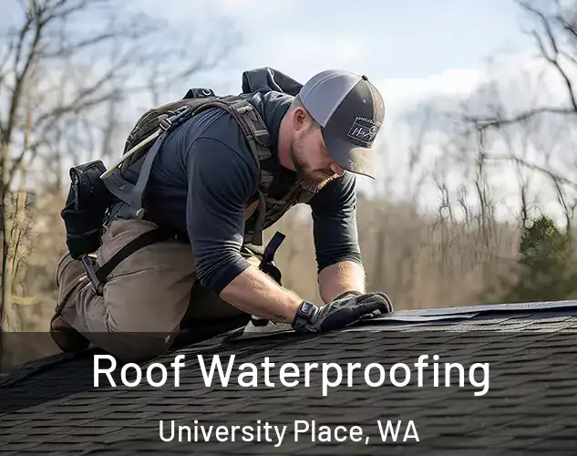  Roof Waterproofing University Place, WA