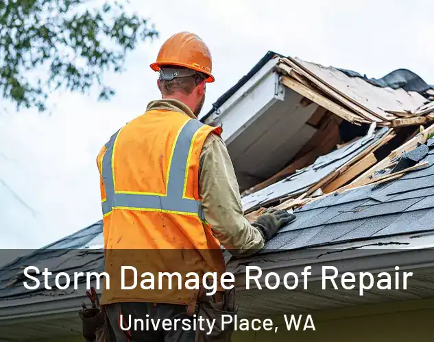  Storm Damage Roof Repair University Place, WA