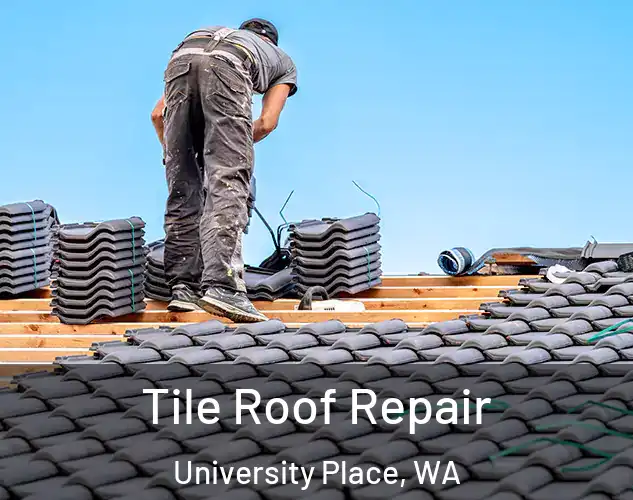  Tile Roof Repair University Place, WA